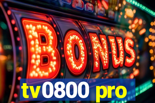 tv0800 pro